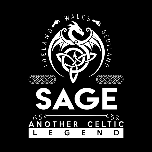 Sage Name T Shirt - Another Celtic Legend Sage Dragon Gift Item by harpermargy8920