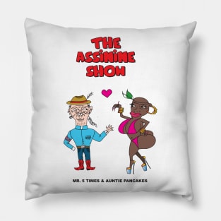 The Assinine Show - Mr. 5 Times and Auntie Pancakes Pillow