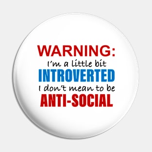 Warning: Introvert Pin