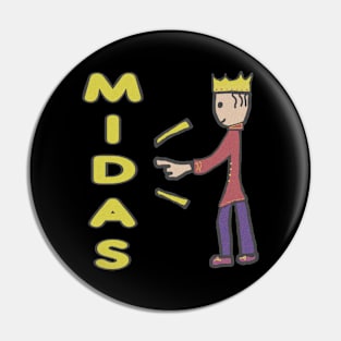 The Midas Touch Pin