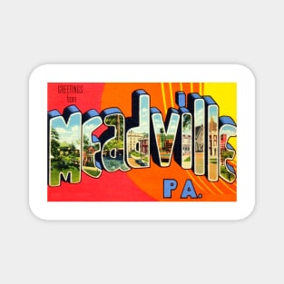 Greetings from Meadville, Pennsylvania - Vintage Large Letter Postcard Magnet