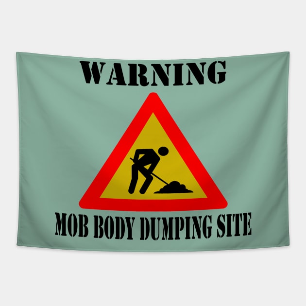 Mob Body Dumping Site Tapestry by TenomonMalke