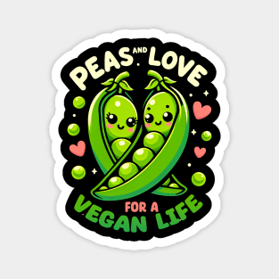 Peas & Love for a Vegan Life | funny Vegan lover Magnet