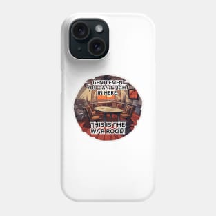 This is the war room Phone Case