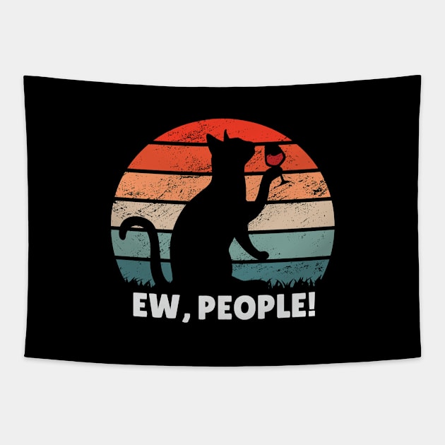 Funny Cat Shirt, Ew People Tapestry by LR_Collections