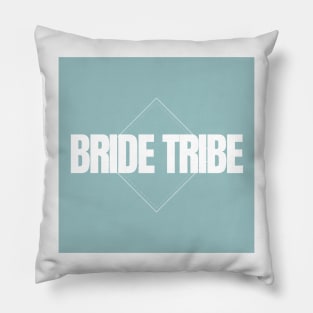 Bride Tribe tee shirts Pillow