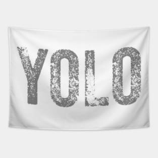 you only live onve Tapestry