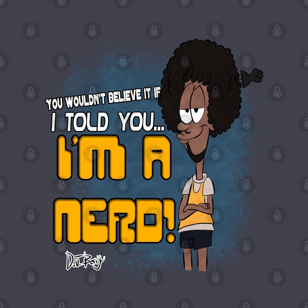 I'm a Nerd! by D.J. Berry