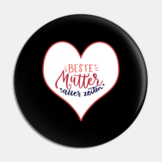 Beste Mutter aller Zeiten Pin by DePit DeSign