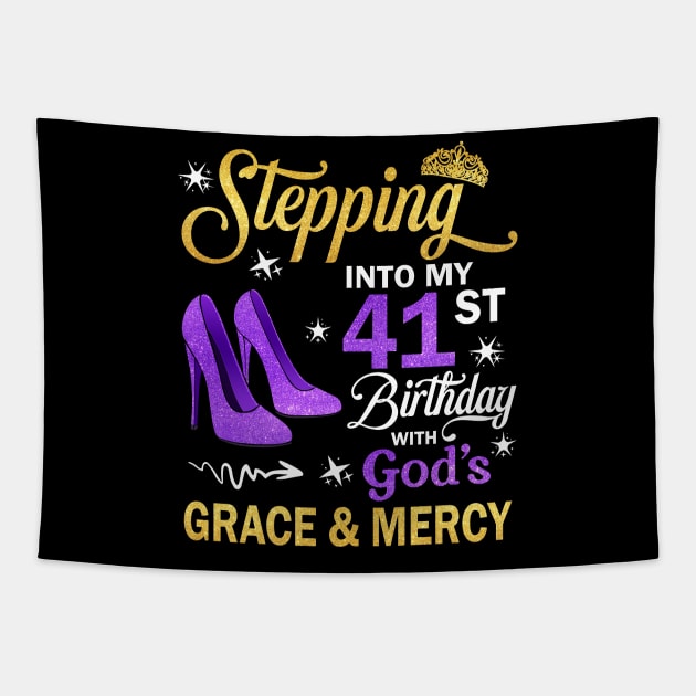 Stepping Into My 41st Birthday With God's Grace & Mercy Bday Tapestry by MaxACarter