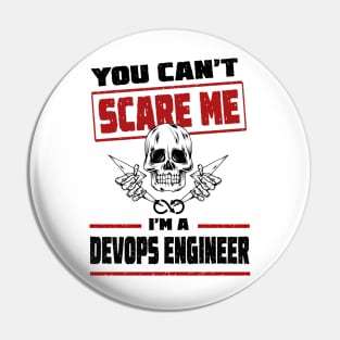 You can't scare me I'm a Devops Engineer! On White Pin