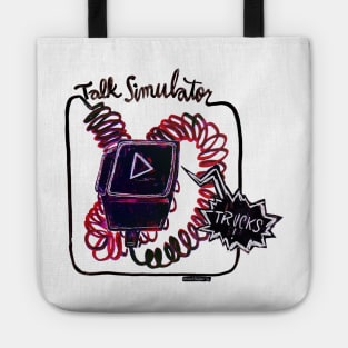 Talk Simulator Tote