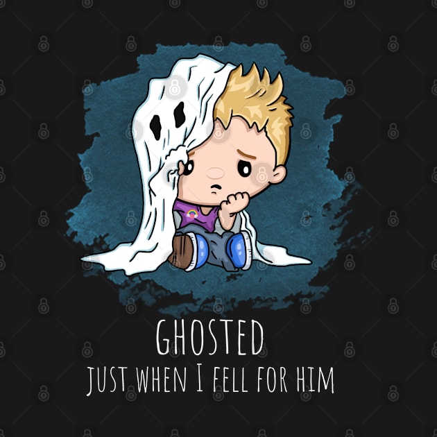 Ghosted Just When I Fell For Him Cute LGBTQ Gay Boy Ghost Saying by egcreations