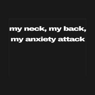 My Little Anxiety Attack Shirt T-Shirt