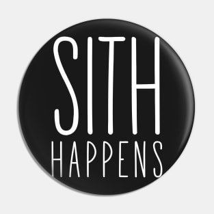 Sith happens Pin