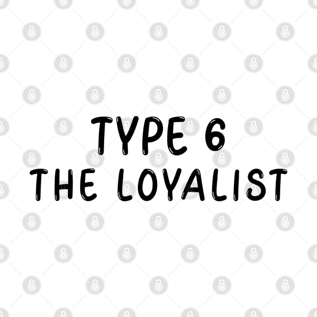 Enneagram Type 6 (The Loyalist) by JC's Fitness Co.