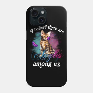 I BELIEVE THERE ARE ANGELS AMONG US BENGAL CAT Phone Case