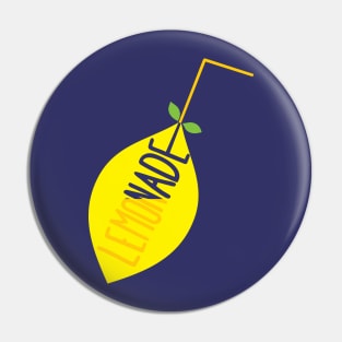 Let's Drink Lemonade Pin