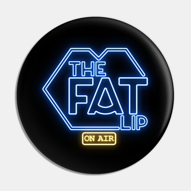 The Fat Lip Pin by ashthefatlip