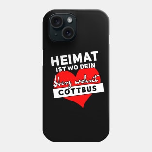 Heimat ist wo dein Herz wohnt, Cottbus Phone Case