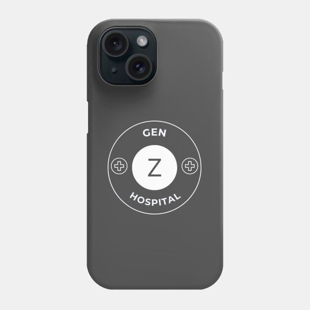 Gen Z Hospital Phone Case by Ghost Of A Chance 