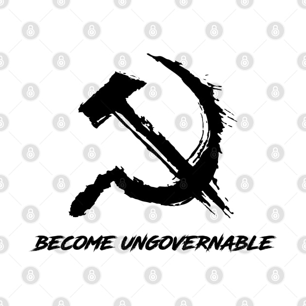 Become Ungovernable Hammer and Sickle by RevolutionToday