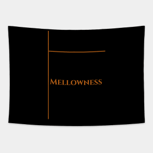 Mellowness motivational happy word Tapestry