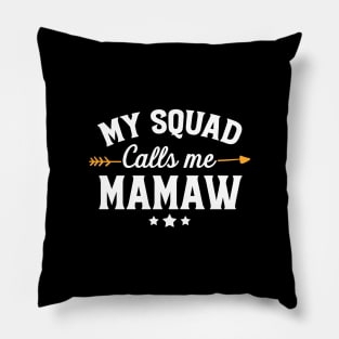 My squad calls me mamaw Pillow