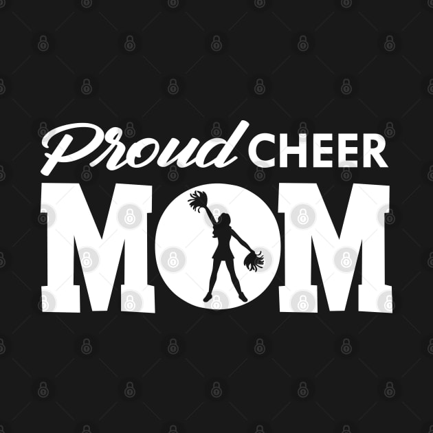 Proud Cheer Mom by KC Happy Shop