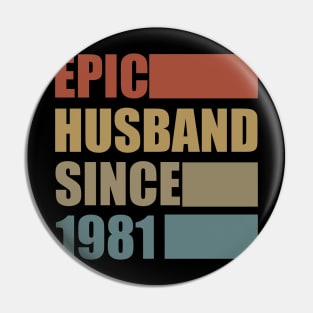 Vintage Epic Husband Since 1981 Pin