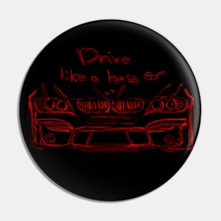 Drive like a boss! Pin