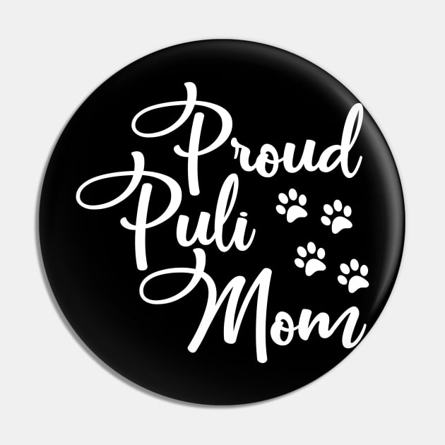 Proud Puli Mom Pin by Korry