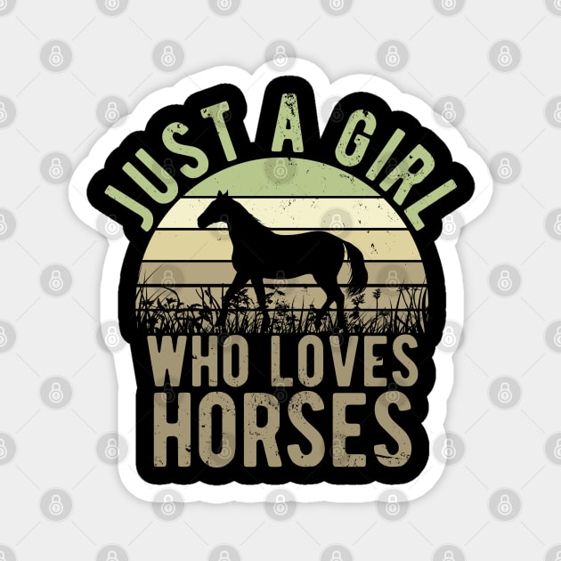 Just A Girl Who Loves Horses for Horse Lovers Gift Magnet by Zen Cosmos Official