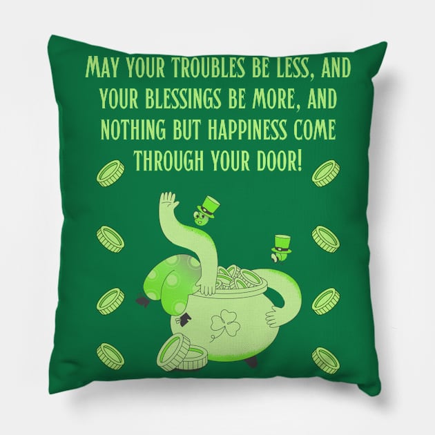 Saint Patrick's Day Irish Proverb Pillow by Souls.Print