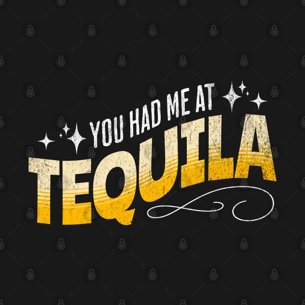 You Had Me At Tequila by BankaiChu