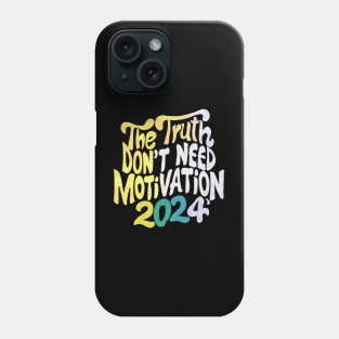 The Truth Don't need motivation | Katt Williams Phone Case