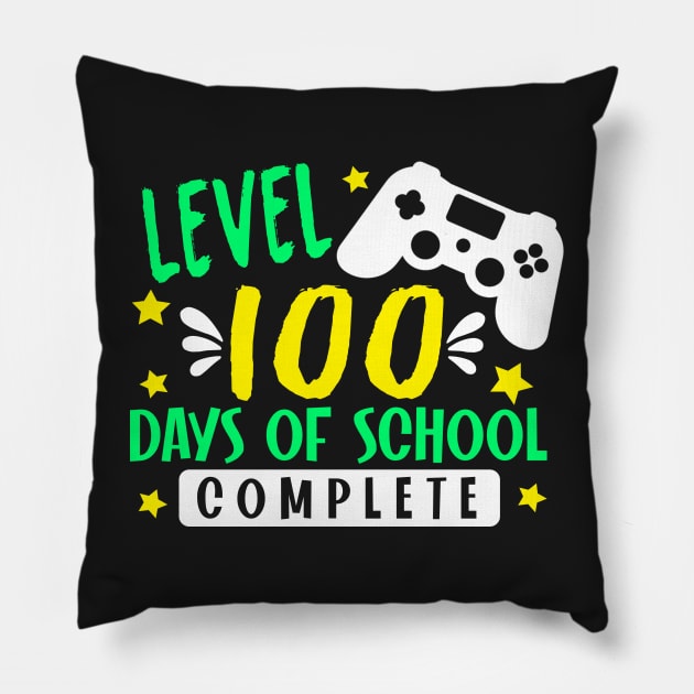 Level 100 days of school complete Pillow by TeeAMS