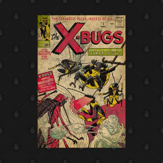 The x-bugs #1 by ThirteenthFloor