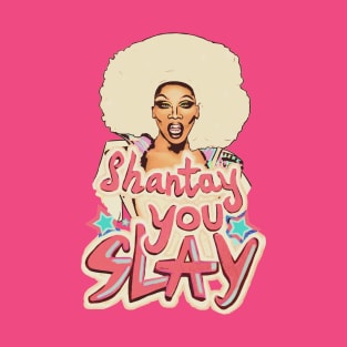 You Slay T-Shirt