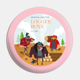 The logger boys Pin