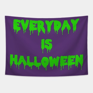 EVERYDAY IS HALLOWEEN! in Green Tapestry