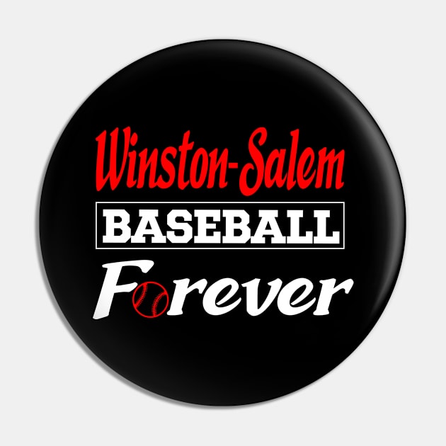 Winston-Salem Baseball Forever Pin by Anfrato