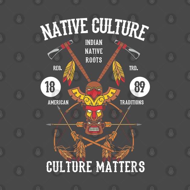 Native American Series: Native Culture Matters Vintage by Jarecrow 