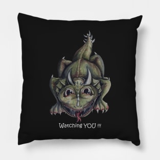 Watching YOU !!! Pillow