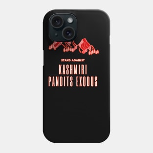 STAND AGAINST KASHMIRI PANDIT EXODUS IN 1990 Phone Case