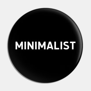 MINIMALIST Pin