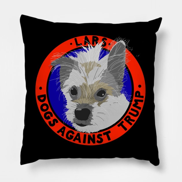 DOGS AGAINST TRUMP - LARS Pillow by SignsOfResistance