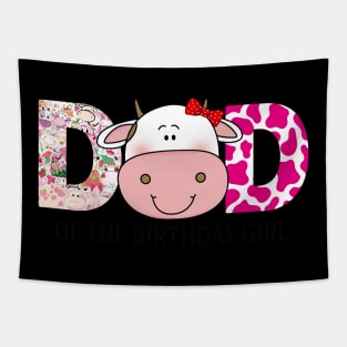 Dad Of Birthday Girl Farm Animal Bday Party Celebrations Tapestry