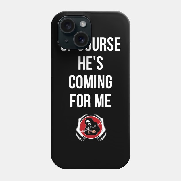 Being Chased Phone Case by StrmWrldNickis Merch Store