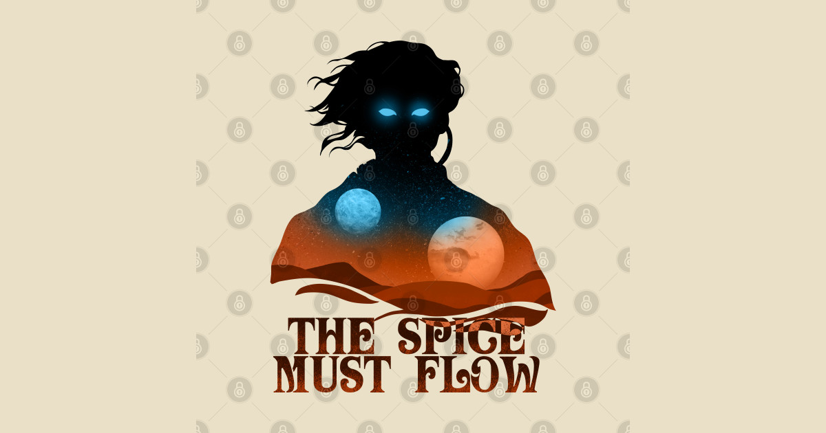 Dune - The Spice Must Flow - Dune - Hoodie | TeePublic